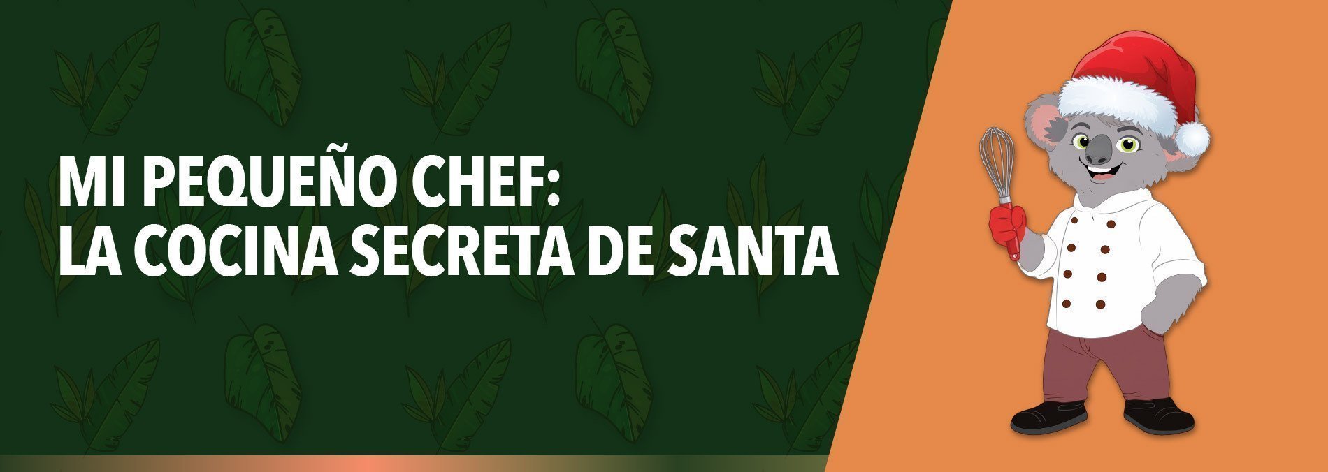 Mi pequeño chef: La cocina secreta de santa